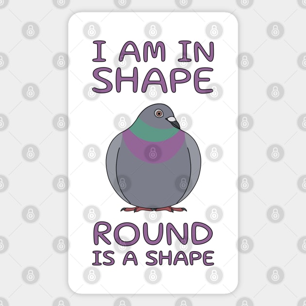 I Am In Shape Pigeon Sticker by BinChickenBaby